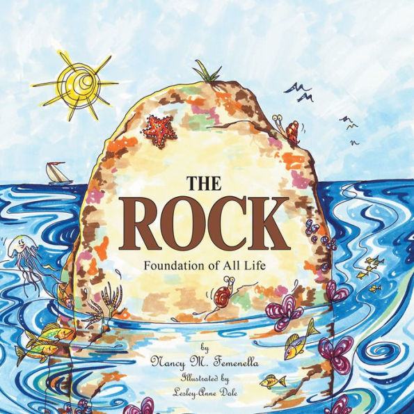 The Rock: Foundation of All Life