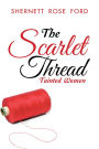 The Scarlet Thread: Tainted Women