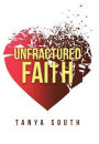 Unfractured Faith