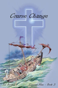 Title: Course Change: Forever Man - Book 3, Author: Ed Booth