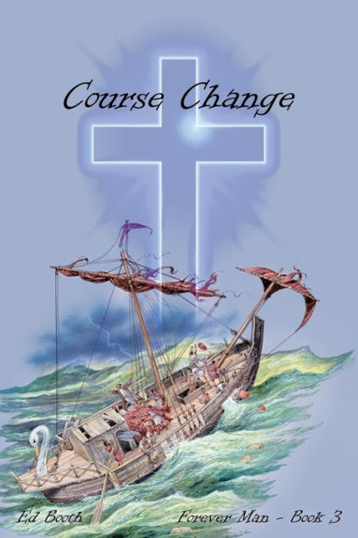 Course Change: Forever Man - Book 3