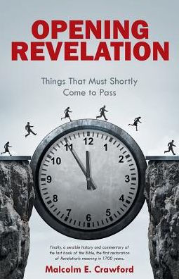 Opening Revelation: Things That Must Shortly Come to Pass