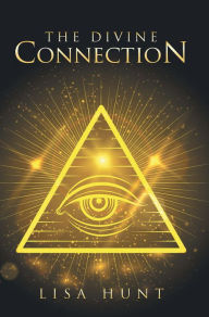 Title: The Divine Connection, Author: Lisa Hunt