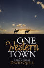 One Western Town Part 3: A Serial Short