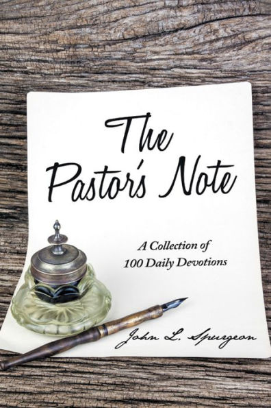 The Pastor's Note: A Collection of 100 Daily Devotions