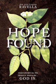 Title: Hope Found: When Life Isn'T All You Hoped It Would Be. God Is., Author: Keli'i Tau'a