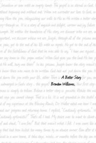 Title: A Better Story, Author: Brandon Williams
