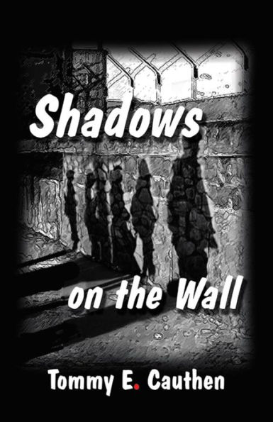 Shadows on the Wall