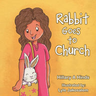 Title: Rabbit Goes to Church, Author: The Tygers