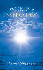 Title: Words of Inspiration, Author: Darrel Everhart