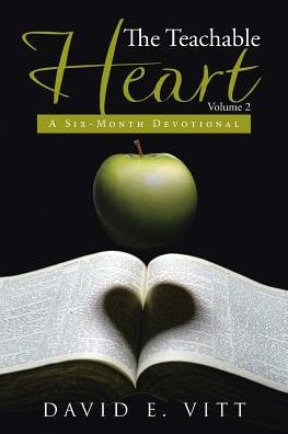 The Teachable Heart Volume 2: A Six-Month Devotional