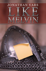 Title: Like Melvin, Author: Jonathan Vars