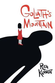 Title: Goliath's Mountain, Author: Rita Klundt