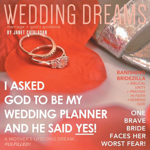 Wedding Dreams: I Asked God to Be My Wedding Planner and He Said Yes!