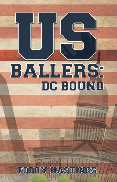US Ballers: DC Bound