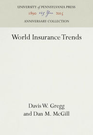 Title: World Insurance Trends, Author: Davis W. Gregg