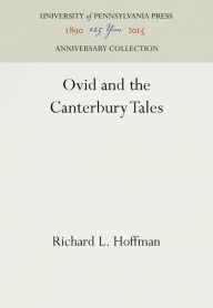 Title: Ovid and the Canterbury Tales, Author: Richard L. Hoffman