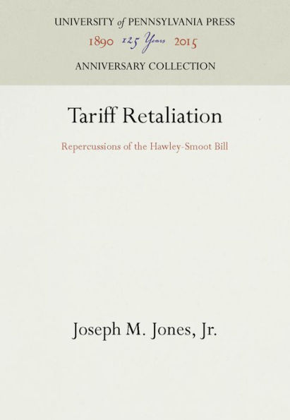Tariff Retaliation: Repercussions of the Hawley-Smoot Bill