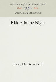 Title: Riders in the Night, Author: Harry Harrison Kroll