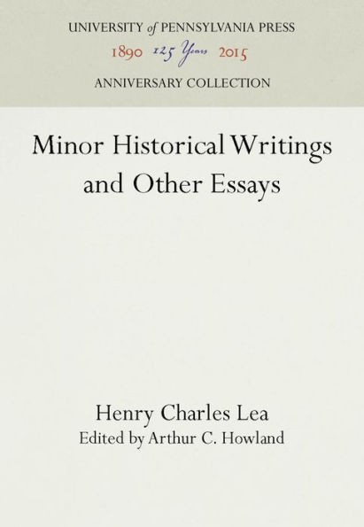 Minor Historical Writings and Other Essays