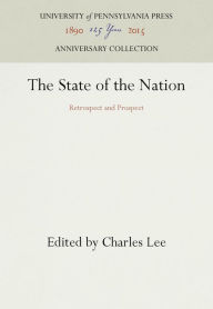 Title: The State of the Nation: Retrospect and Prospect, Author: Charles Lee