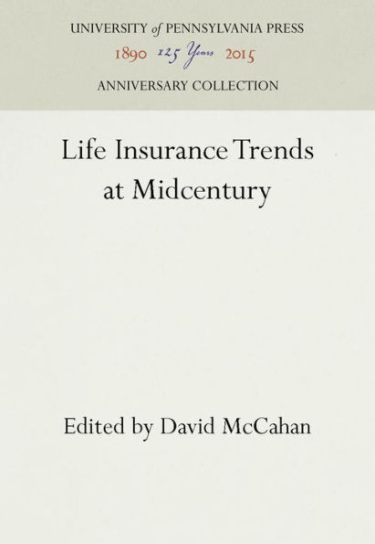 Life Insurance Trends at Midcentury