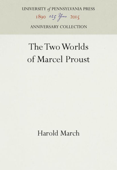 The Two Worlds of Marcel Proust