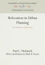 Relocation in Urban Planning: From Obstacle to Opportunity