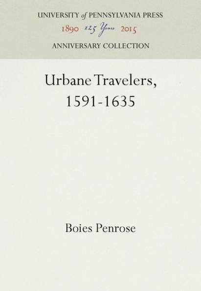 Urbane Travelers, 1591-1635