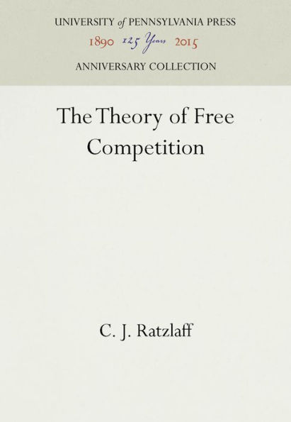 The Theory of Free Competition