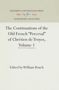 Title: The Continuations of the Old French 