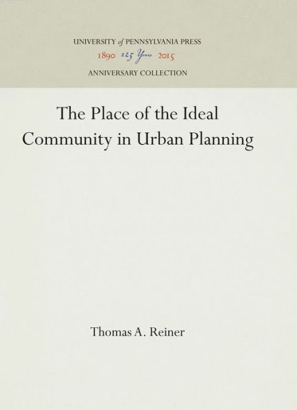 The Place of the Ideal Community in Urban Planning