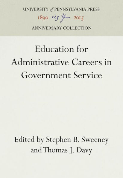 Education for Administrative Careers in Government Service