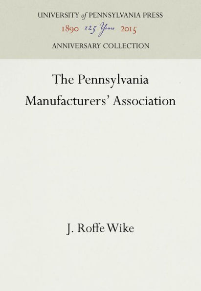 The Pennsylvania Manufacturers' Association