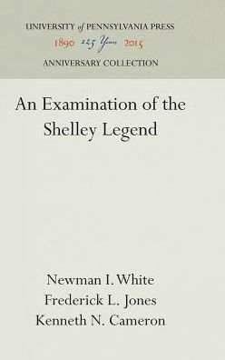 An Examination of the Shelley Legend