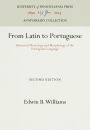 From Latin to Portuguese: Historical Phonology and Morphology of the Portuguese Language