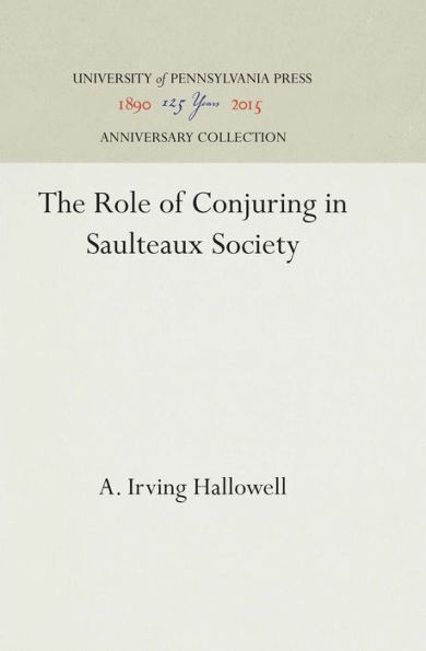 The Role of Conjuring in Saulteaux Society