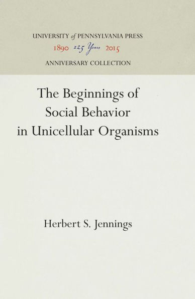 The Beginnings of Social Behavior in Unicellular Organisms