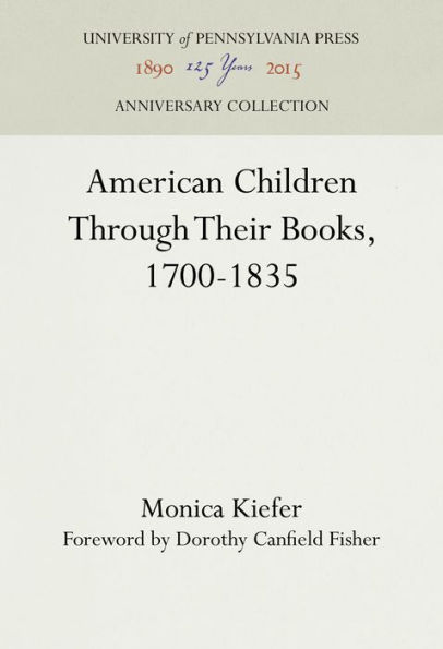 American Children Through Their Books, 1700-1835