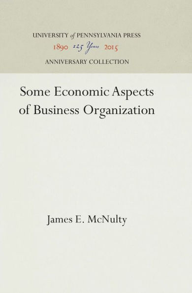 Some Economic Aspects of Business Organization