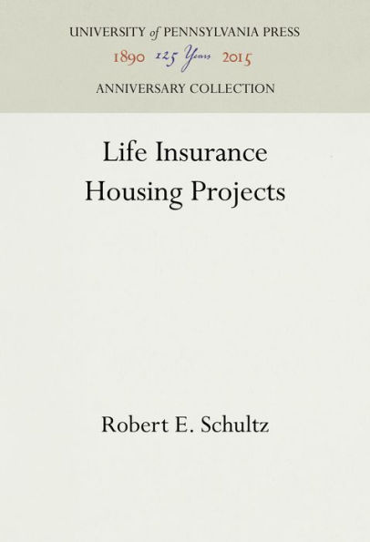 Life Insurance Housing Projects