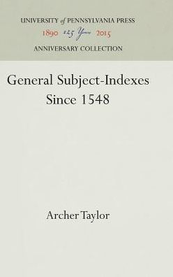 General Subject-Indexes Since 1548