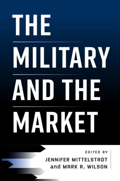 the Military and Market