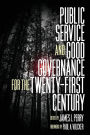 Public Service and Good Governance for the Twenty-First Century