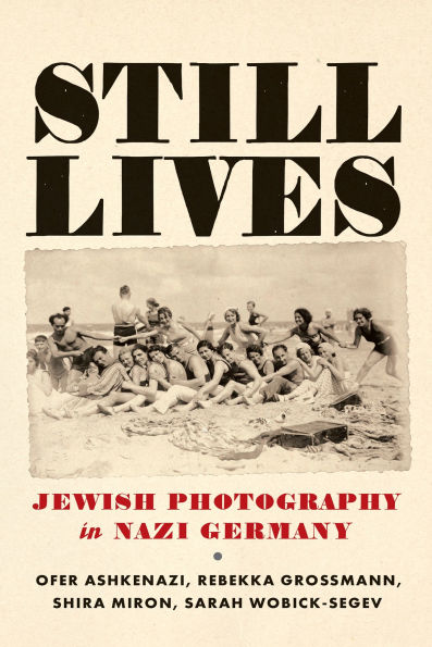 Still Lives: Jewish Photography Nazi Germany