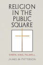 Religion in the Public Square: Sheen, King, Falwell