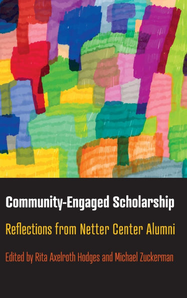 Community-Engaged Scholarship: Reflections from Netter Center Alumni