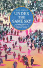 Under the Same Sky: Everyday Politics of Religious Difference in Southern Turkey
