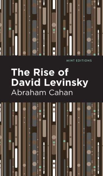 The Rise of David Levinsky