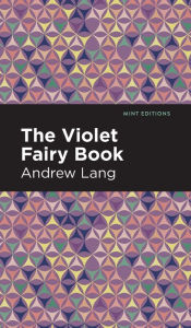 Title: The Violet Fairy Book, Author: Andrew Lang